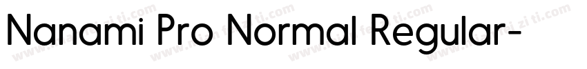 Nanami Pro Normal Regular字体转换